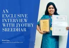 An Exclusive Interview with Jyothy Sreedhar