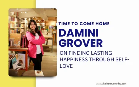 Time To Come Home”: Damini Grover on Finding Lasting Happiness Through Self-Love