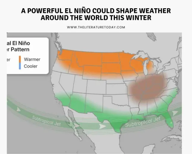 A Powerful El Niño could shape Weather around the World this winter