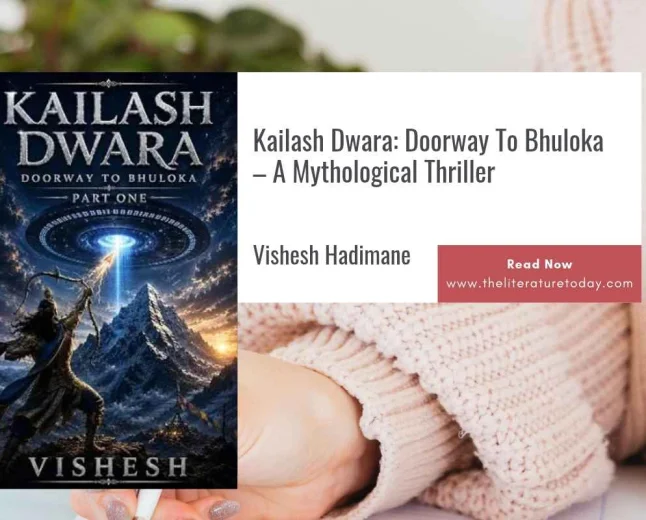Kailash Dwara: Doorway To Bhuloka – A Mythological Thriller by Vishesh Hadimane