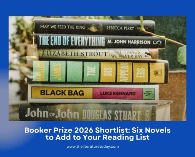 Booker Prize 2026 Shortlist: Six Novels to Add to Your Reading List