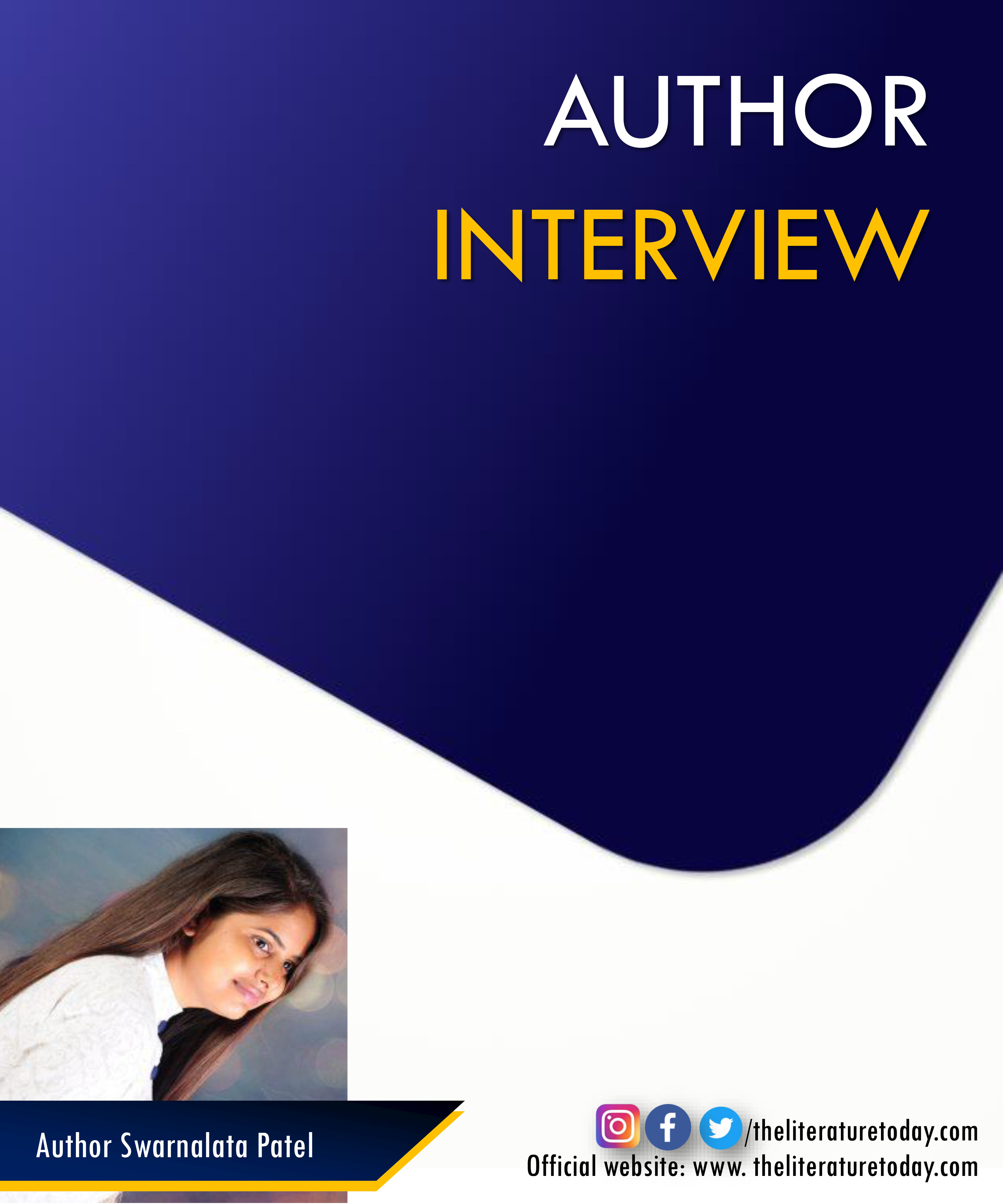 Author Interview | Swarnalata Patel | The Literature Today Author Interview | Swarnalata Patel | The Literature Today
