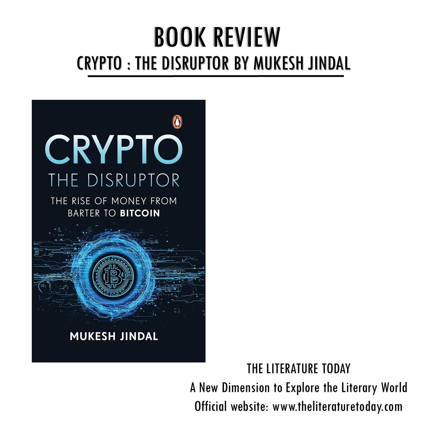 Crypto the Disruptor: Rise of Money from Barter to Bitcoin by Mukesh Jindal  | THE LITERATURE TODAY